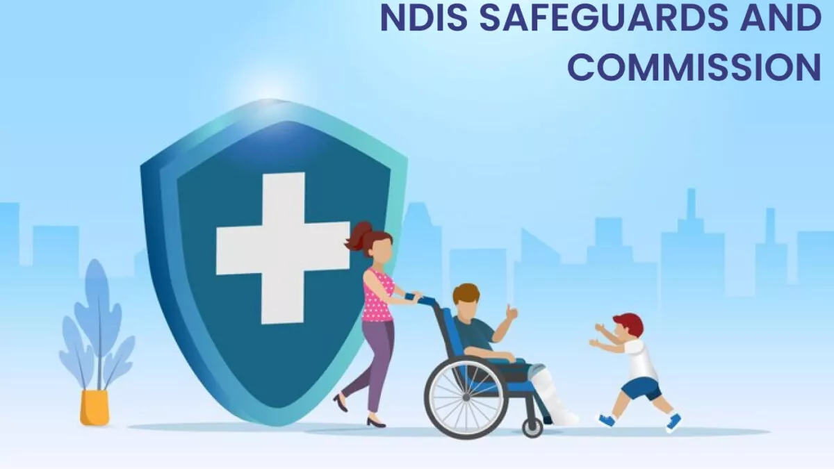 NDIS safeguards and commission