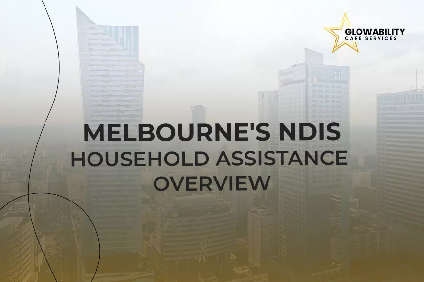 NDIS Household tasks Melbourne