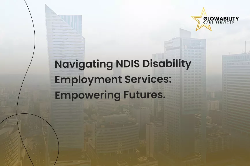 Disability Employment Services